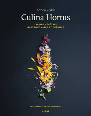 Culina Hortus : cuisine végétale gastronomique et créative