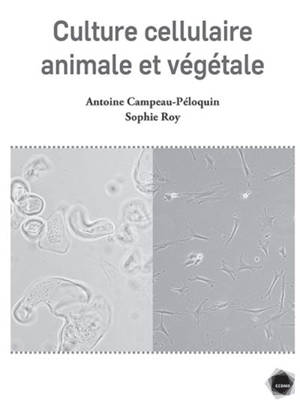 Culture cellulaire animale et végétale
