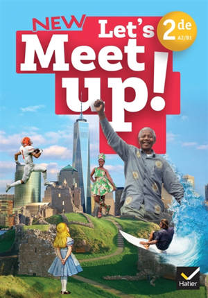 New Let's meet up!, anglais 2de A2-B1