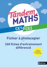 Tandem, maths CE1 et CE2 : fichier à photocopier : 260 fiches d'entrainement différencié