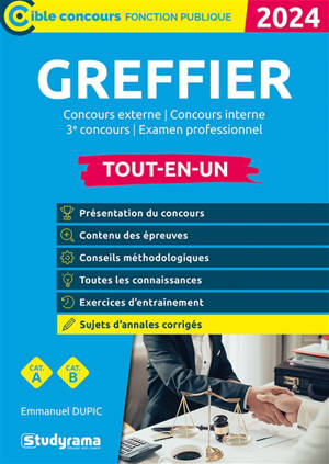 Greffier : concours externe, concours interne, 3e concours, examen professionnel, cat. A, cat. B : tout-en-un, 2024