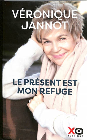 Le présent est mon refuge