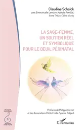 La sage-femme, un soutien réel et symbolique pour le deuil périnatal