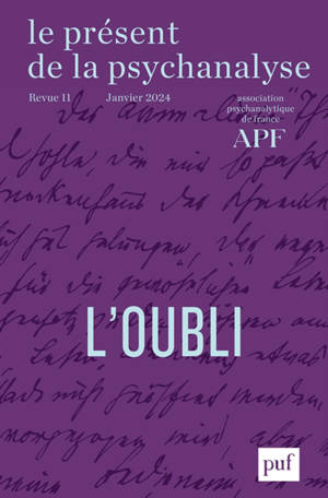 Le présent de la psychanalyse, n° 11. L'oubli