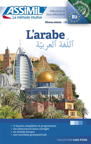 L'arabe : débutants & faux-débutants : niveau atteint B2