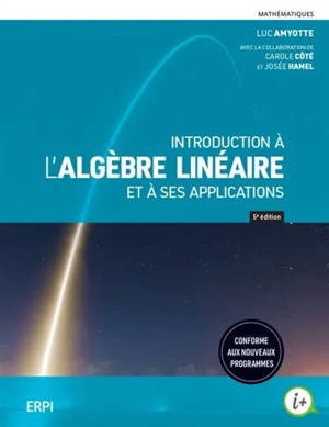 Introduction a l'algebre lineaire et a ses applications : Manuel + Version numérique 12 mois