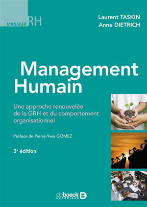 Management humain : une approche renouvelée de la GRH et du comportement organisationnel