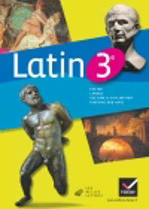 Latin 3e : manuel de l'élève