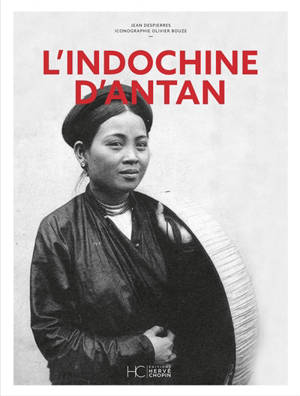 L'Indochine d'antan