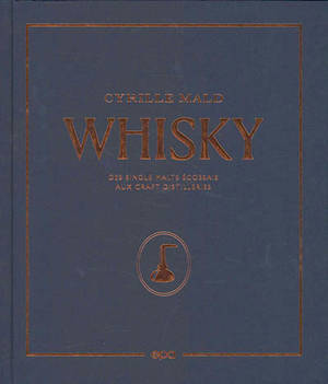 Whisky : des single malts écossais aux craft distilleries