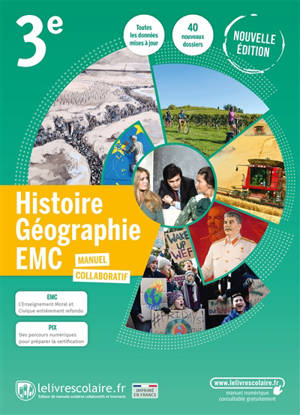 Histoire géographie, EMC 3e : manuel collaboratif