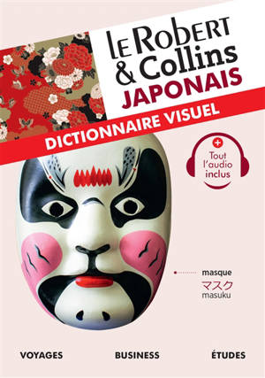 Le Robert & Collins japonais : dictionnaire visuel : voyages, business, études