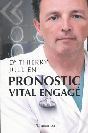 Pronostic vital engagé : témoignage