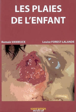 Les plaies de l'enfant