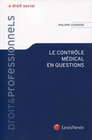 Le contrôle médical en questions