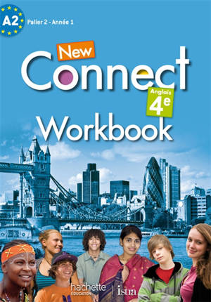New connect anglais 4e : A2, palier 2, année 1 : workbook
