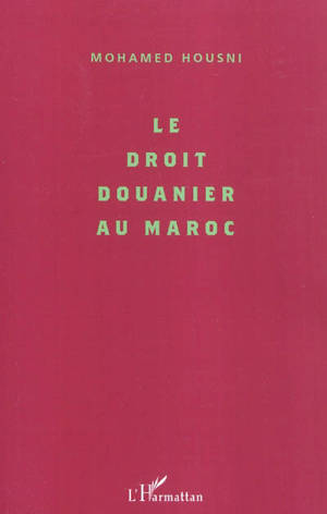 Le droit douanier au Maroc