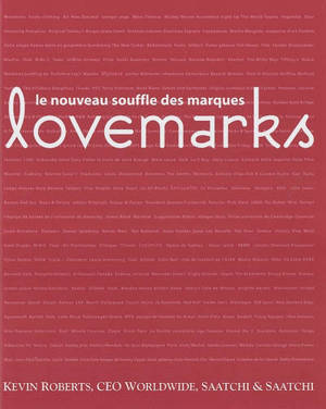 Lovemarks : le nouveau souffle des marques