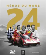 24 héros du Mans