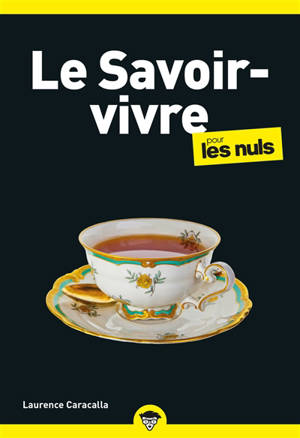 Le savoir-vivre pour les nuls