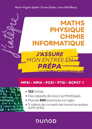 Maths, physique chimie, informatique : MPSI, MP2I, PCSI, PTSI, BCPST 1 : j'assure mon entrée en prépa