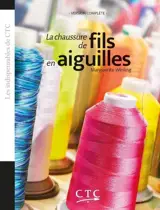 La chaussure de fils en aiguilles : version complète