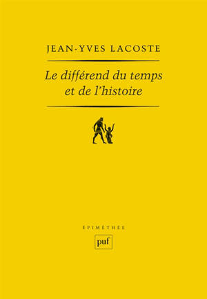 Le différend du temps et de l'histoire