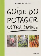 Guide du potager ultra-simple