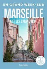 Marseille et les Calanques