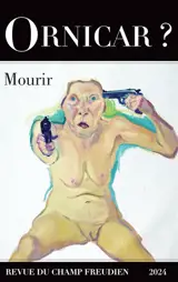 Ornicar ?, n° 58. Mourir