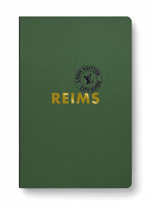 Reims : champagne travels (english version)