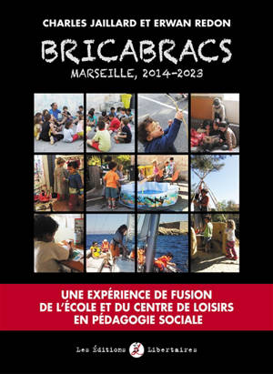 Bricabracs, Marseille 2014-2023 : une expérience de pédagogie sociale