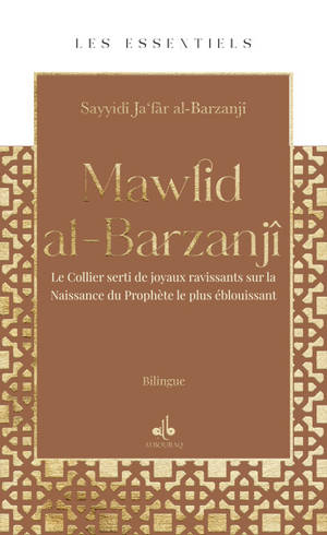 Mawlid al-Barzanjî : le collier serti de joyaux ravissants sur la naissance du Prophète le plus éblouissant