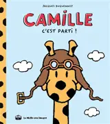 Camille. Vol. 1. C'est parti !