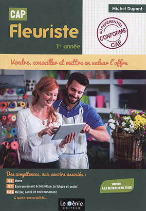 CAP fleuriste, 1re année : vendre, conseiller et mettre en valeur l'offre