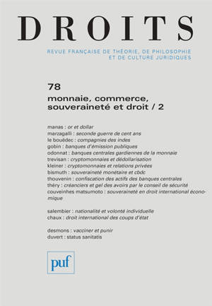 Droits, n° 78. Monnaie, commerce, souveraineté et droit (2)