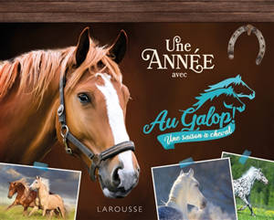 Une année avec Au galop ! Une saison à cheval