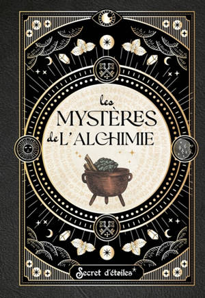 Les mystères de l'alchimie
