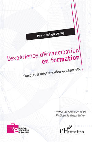 L'expérience d'émancipation en formation : parcours d'autoformation existentielle