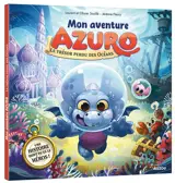 Le trésor perdu des océans : mon aventure Azuro : une histoire dont tu es le héros !