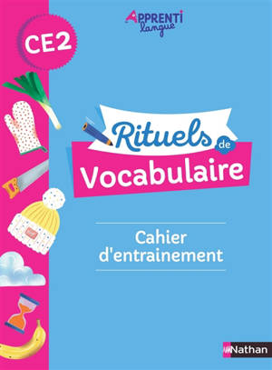 Rituels de vocabulaire CE2 : cahier d'entraînement