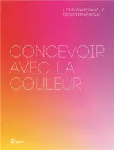 Concevoir avec la Couleur : le Dégradé dans le Design Graphique