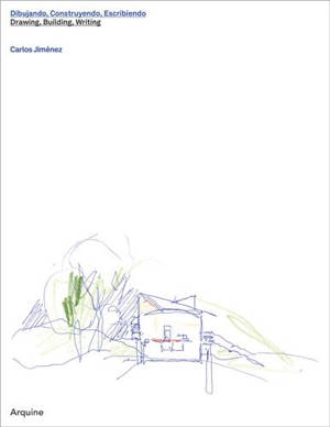 Carlos Jiménez Drawing, Building, Writing