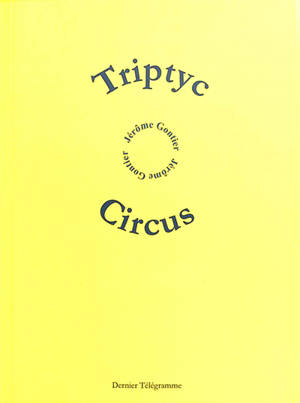 Triptyc circus
