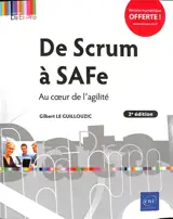 De Scrum à SAFe : au cœur de l’agilité