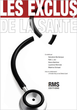Les exclus de la santé