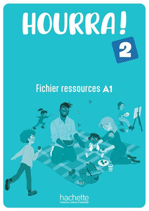 Hourra ! 2 : fichier ressources A1