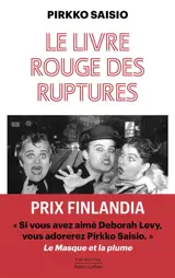 Trilogie de Helsinki. Vol. 3. Le livre rouge des ruptures