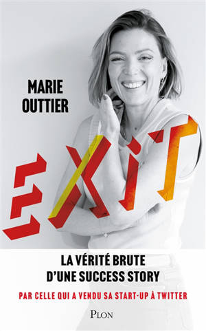 Exit : la vérité brute d'une success-story par celle qui a vendu sa start-up à Twitter