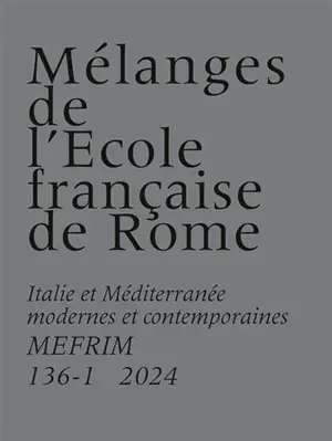 Mélanges de l'Ecole française de Rome, Italie et Méditerranée, n° 136-1. La naissance d’une capitale éditoriale dans l’Europe postrévolutionnaire ? : transformations et permanences du champ éditorial milanais (1790-1830)